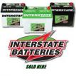 Interstate Batteries - Outrageously Dependable!